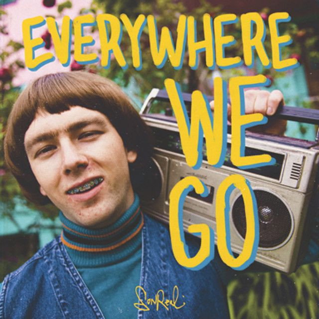 Everywhere We Go