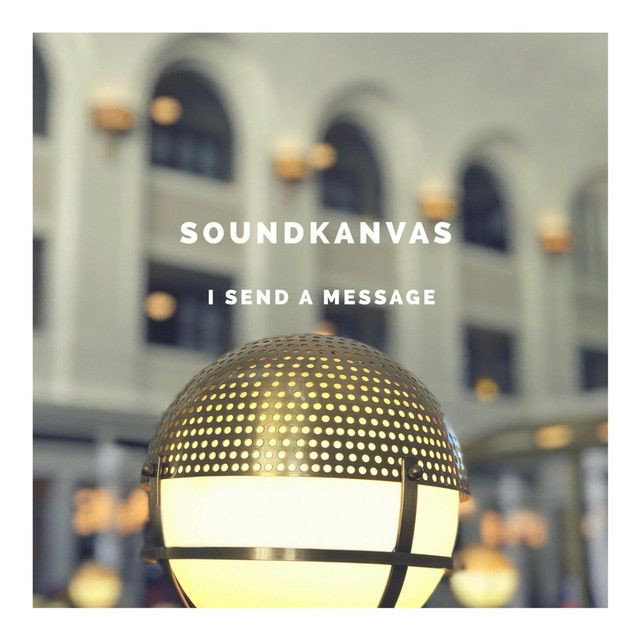 I Send a Message