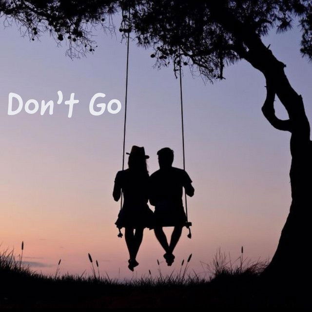 Don't Go