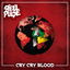 Cry Cry Blood cover