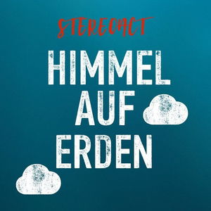 Himmel auf Erden