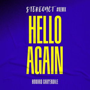 Hello Again - Stereoact #Remix