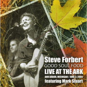 Steve Forbert&#039;s Midsummer Night&#039;s Toast