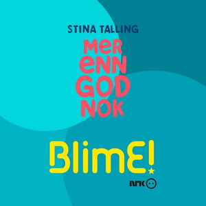 BlimE - Mer Enn God Nok