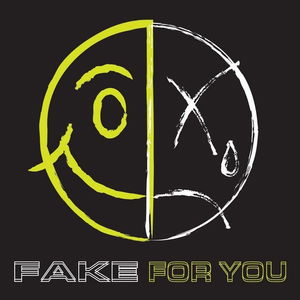 fake for you