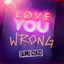 Love You Wrong cover