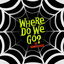 Where Do We Go? cover