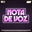 NOTA DE VOZ cover