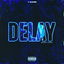 DELAY cover