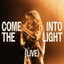 Come Into The Light cover