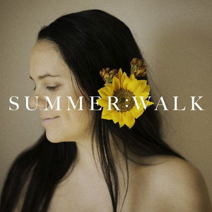 Summer: Walk