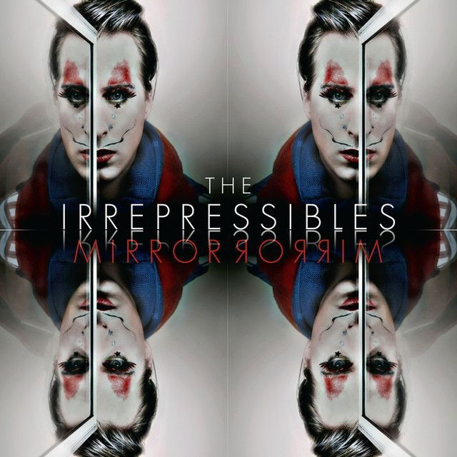 The Irrepressibles profile