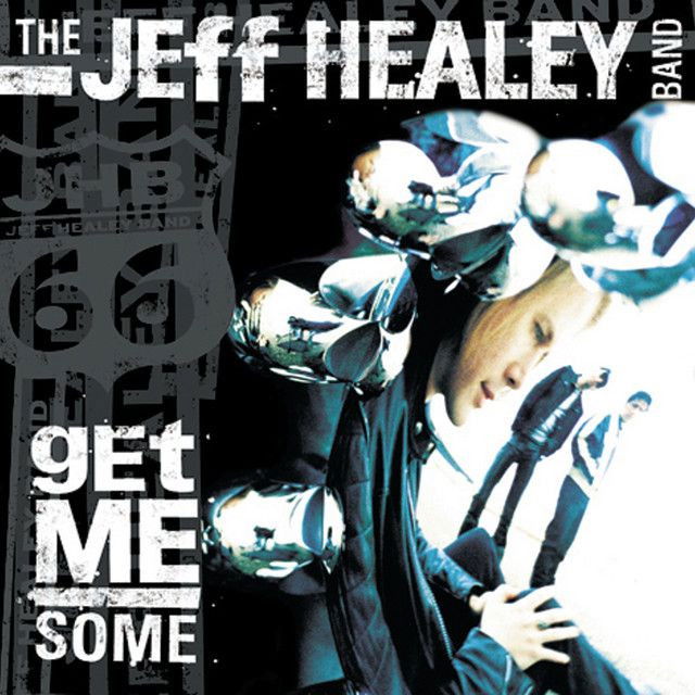 The Jeff Healey Band profile