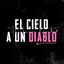 El Cielo a un Diablo cover