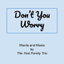 Don't You Worry (Matt 6:31-34) cover
