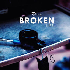 BROKEN LIFE