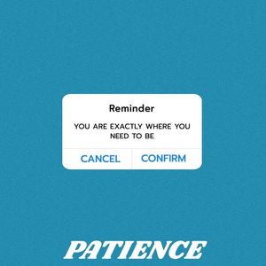 PATIENCE