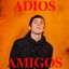 Adios Amigos cover