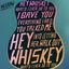 Hey Whiskey cover