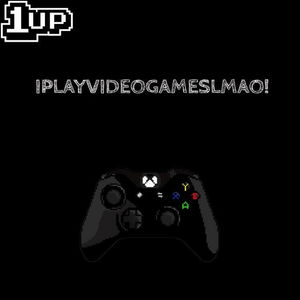 IPLAYVIDEOGAMESLMAO!