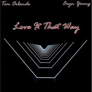 Love It That Way - Radio Edit