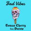 Bad Vibes cover