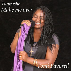 Make Me Over (Tunmishe)