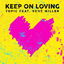 Keep On Loving cover