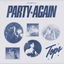 Party Again cover