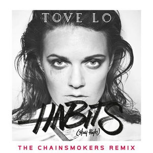 Habits (Stay High) - The Chainsmokers Radio Edit