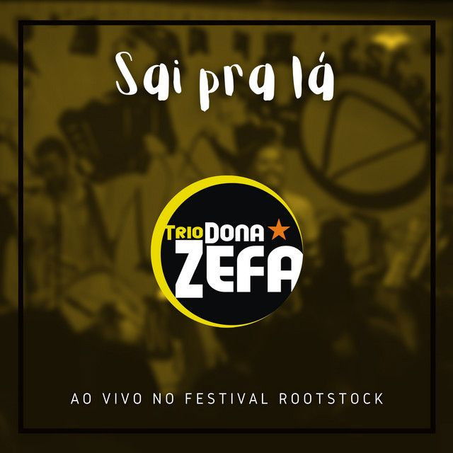 Sai pra Lá (Ao Vivo no Festival Rootstock)