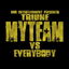 MY Team Vs Everybody cover