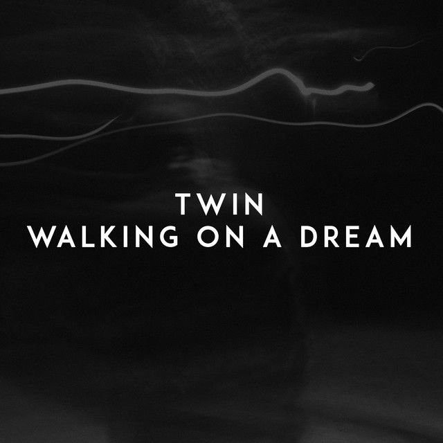 Walking on a Dream