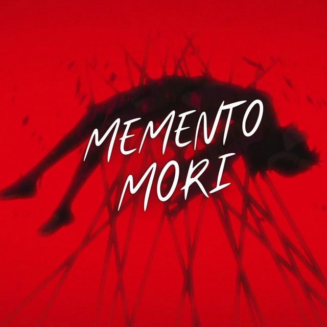 MEMENTO MORI