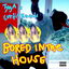 Bored In The House cover