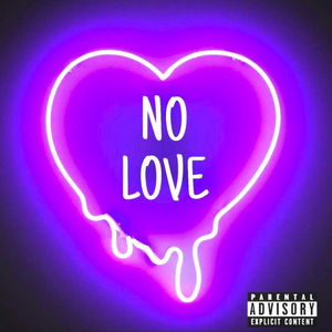 No Love