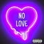 No Love cover