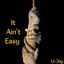 It Ain't Easy cover