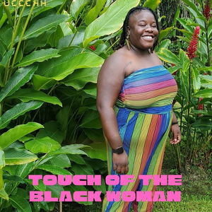 Touch of the Black Woman