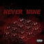 Never Mine cover