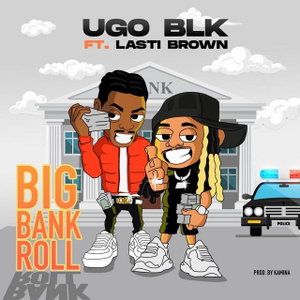 Big Bank Roll - Radio Edit