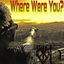 Where Were You? cover