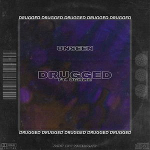 Drugged