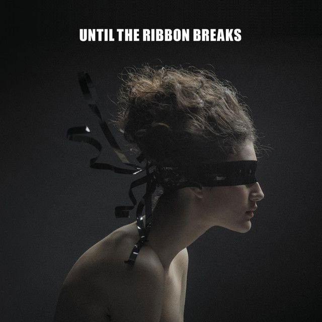 Until the Ribbon Breaks profile