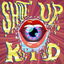 Shut Up Kid! cover