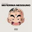 Mi ferma nessuno cover