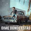 Dime Donde Estás cover