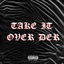 Take It Over Der cover