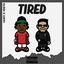 TIRED cover