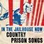 In The Jailhouse Now cover